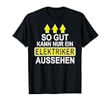 Lustiges Elektriker Geschenk T-Shirt T-Shirt