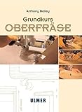 Grundkurs Oberfräse