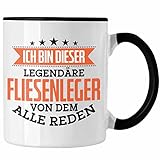 Trendation - Fliesenleger Tasse Geschenk Spruch Geschenkidee Legendäre Fliesenleger (Schwarz)