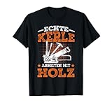 Tischler Schreiner Holz Spruch Handwerker T-Shirt