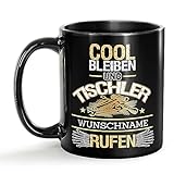 Tassendruck Schwarze Tasse für Tischler mit Name - Cool bleiben und Name rufen - Geschenk für Kollegen zum Geburtstag | Personalisierte Geschenke, Keramik Schwarz, 300 ml