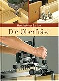 Die Oberfräse