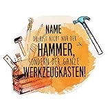 Herz & Heim® Grußkarte für Heimwerker oder Handwerker mit Wunschnamen - Du bist nicht nur der Hammer sondern der ganze Werkzeugkasten