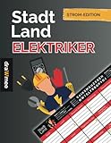 Stadt Land Elektriker - Quiz Geschenk für Elektroinstallateure und alle Elektrofachkräfte: Spielblock mit 35 Blatt Din-A4 (Seiten zum Ausschneiden)