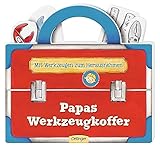 Papas Werkzeugkoffer: Mit Werkzeugen zum Herausnehmen