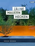 Zäune Mauern Hecken: Design am Grundstücksrand