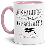 Tasse mit Spruch - Ausbildung geschafft - zum selbst Gestalten mit Wunschname und Abschlussjahr - Geschenk für den Ausbildungsabschluss, Henkel & Innen Rosa 300 ml | Personalisiert